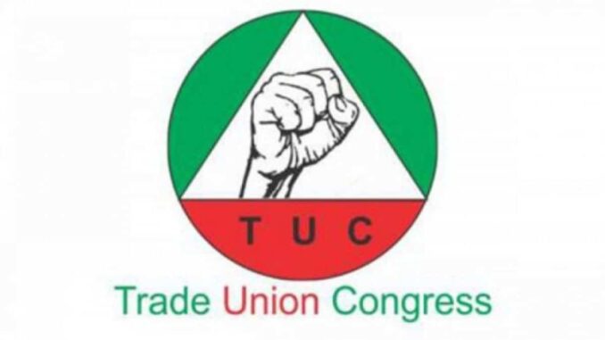 Minimum wage: TUC threatens strike, says FG nonchalant