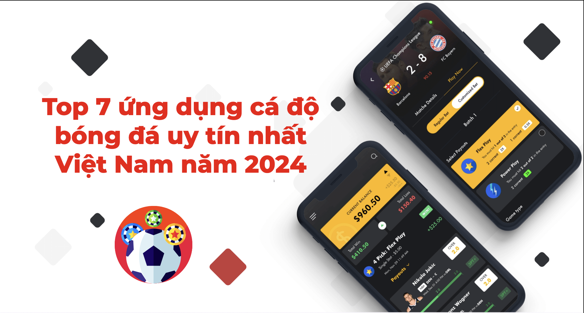 Top 7 ứng dụng cá độ bóng đá uy tín nhất Việt Nam năm 2024