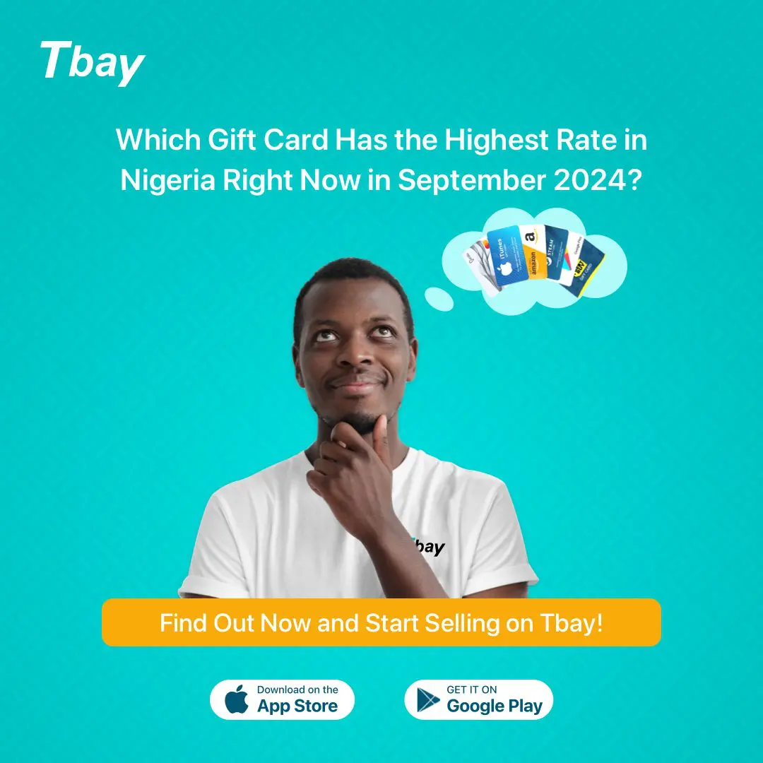 Which gift card has highest rate in Nigeria right now on Tbay?