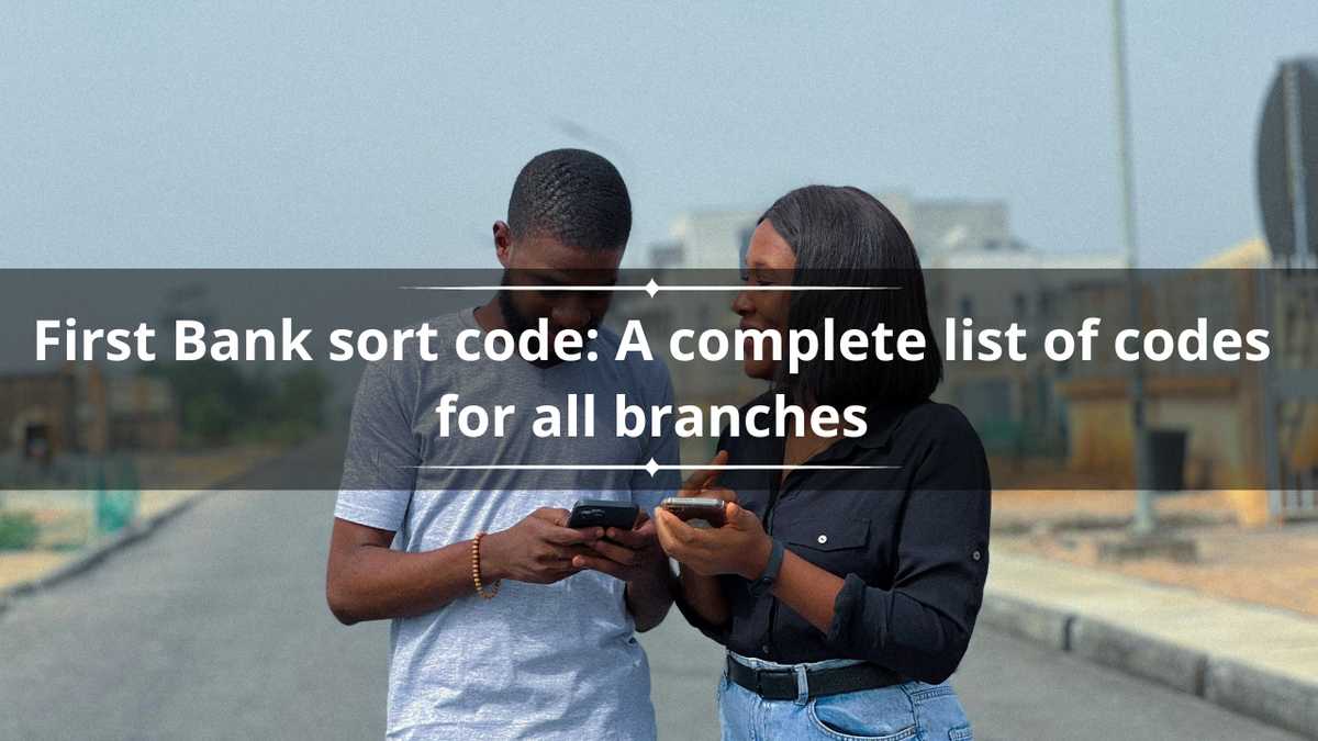 First Bank sort code: A complete list of codes for all branches