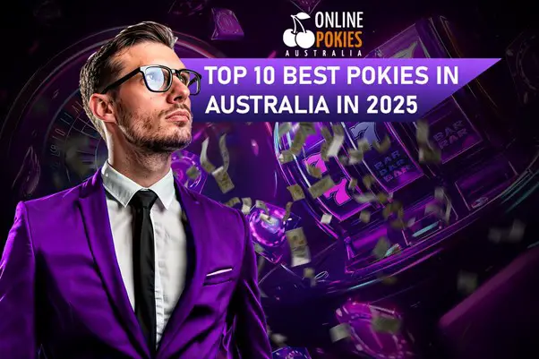 Top 10 Best Pokies In Australia In 2025