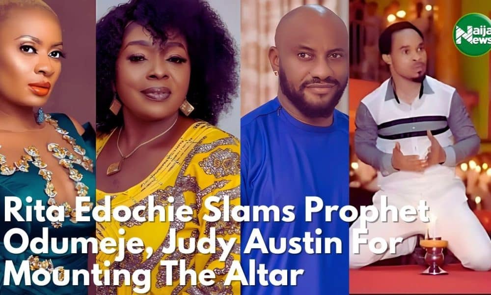 Rita Edochie Slams Prophet Odumeje, Judy Austin For Mounting Altar