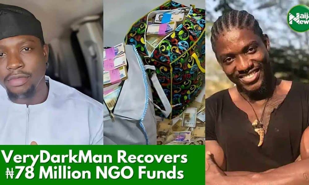 VeryDarkMan Recovers ₦78 Million NGO Funds, Says Accomplice Fled To Ghana