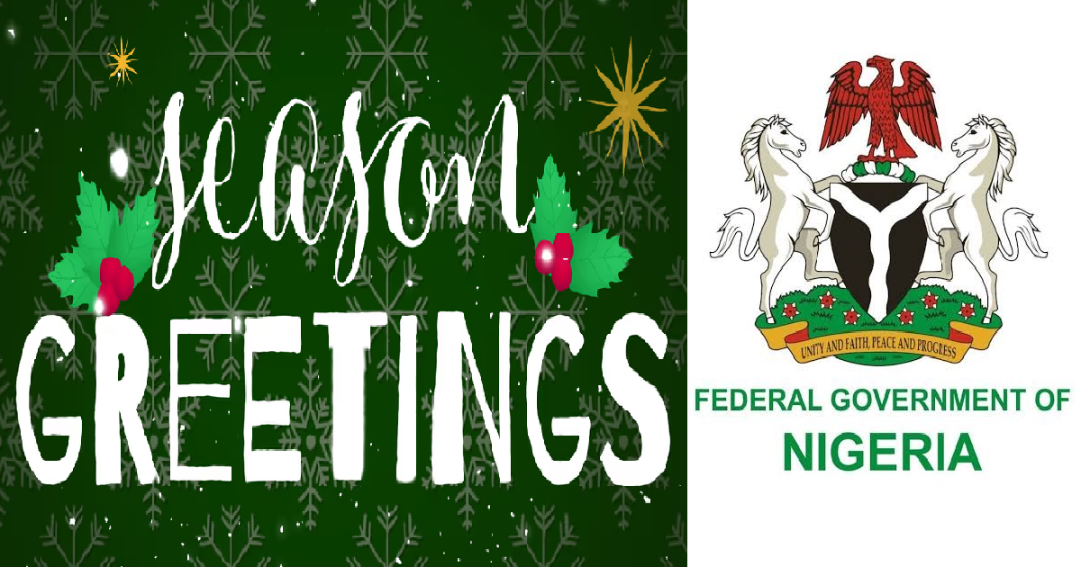 Federal Government Officially Declares December 25th, 26th, and the 1st of January As Public Holidays